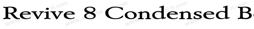 Revive 8 Condensed Bold字体转换